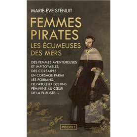 Femmes pirates - Les écumeuses des mers