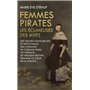 Femmes pirates - Les écumeuses des mers