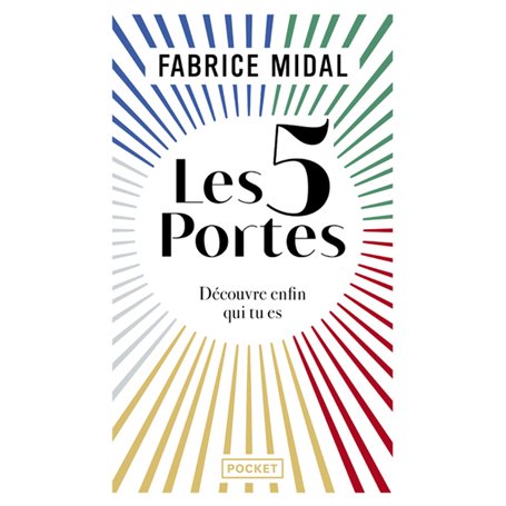 Les 5 portes - Découvre enfin qui tu es