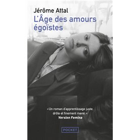 L'Âge des amours égoïstes