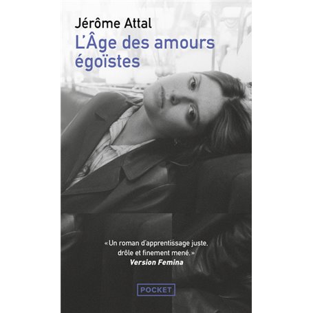 L'Âge des amours égoïstes