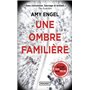 Une ombre familière