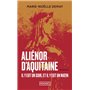 Aliénor d'Aquitaine - Il y eut un soir, et il y eut un matin