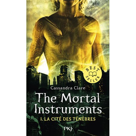 The Mortal Instruments - Tome 1 La cité des ténèbres