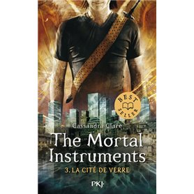 The Mortal Instruments - Tome 3 La cité de verre