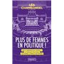 Plus de femmes en politique !