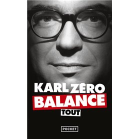 Karl Zéro balance tout