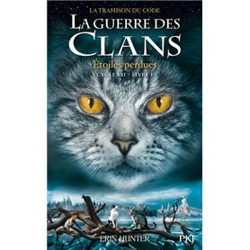 La guerre des Clans, Cycle VII - Tome 1 Etoiles perdues