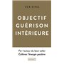 Objectif guérison intérieure