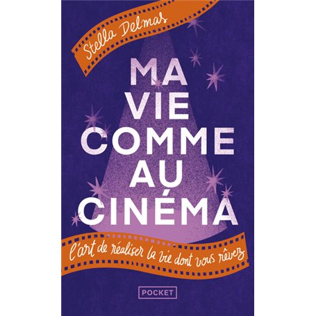 Ma vie comme au cinéma