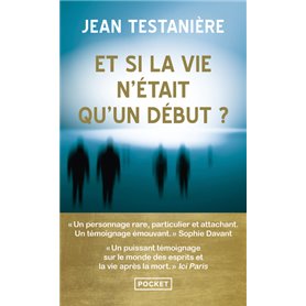 Et si la vie n'était qu'un début ?