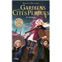 Gardiens des Cités perdues - Tome 8 Héritages