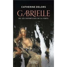 Gabrielle ou Les infortunes de la vertu