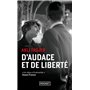 D'audace et de liberté