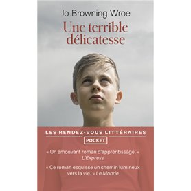 Une terrible délicatesse