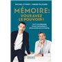 Mémoire : vous avez le pouvoir !