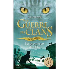 Guerre des Clans : La promesse de l'Elu - Hors-série