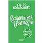 Complètement cramé ! - Collector