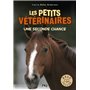 Les petits vétérinaires - Tome 3 Une seconde chance