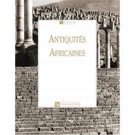 Antiquités Africaines 42 2006