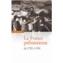 La France préhistorienne -de la révolution à la seconde guerre mondiale