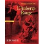 L'Auberge rouge. Le dossier