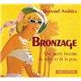 Bronzage. Une petite histoire du Soleil et de la peau