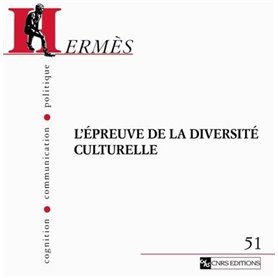 Hermès 51 - L'épreuve de la diversité culturelle