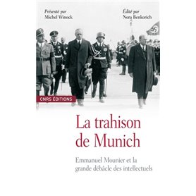 La Trahison de Munich. Emmanuel Mounier et la grande débâcle des intellectuels