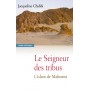 Le Seigneur des tribus. L'islam de Mahomet