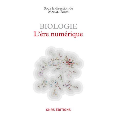 Biologie: l'ère numérique