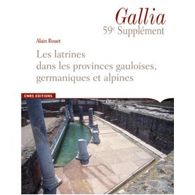 Supplément Gallia 59 - Les latrines dans les provinces gauloises