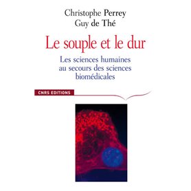 Le souple et le dur. Les sciences humaines au secours des sciences de la vie.