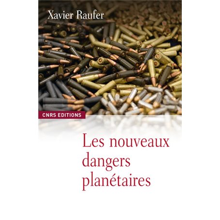 Le Nouveaux dangers planétaires