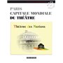 Paris capitale mondiale du théâtre