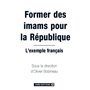 Former des imams pour la République, l'exemple français