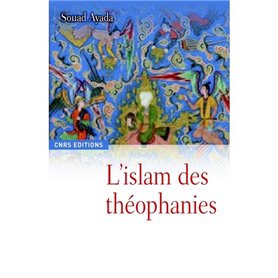 L'Islam des théophanies