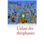 L'Islam des théophanies