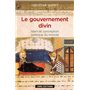 Le Gouvernement divin. Islam et conception politique du monde