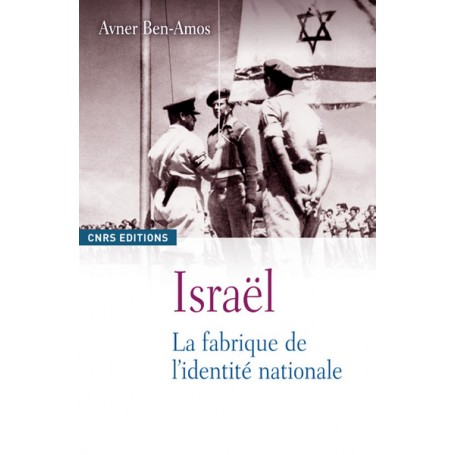 La Israël, la fabrique de l'identité nationale