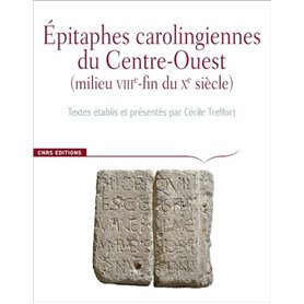 CIFM Hors-Série - Epitaphes carolingiennes du Centre-Ouest