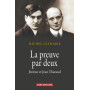 La Preuve par deux. Jérôme et Jean Tharaud