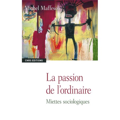 La Passion de l'ordinaire