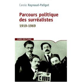 Parcours politique des surréalistes. 1919-1969