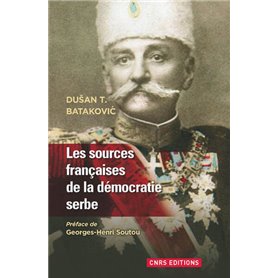 Les Sources françaises de la démocratique Serbe (1804-1914)