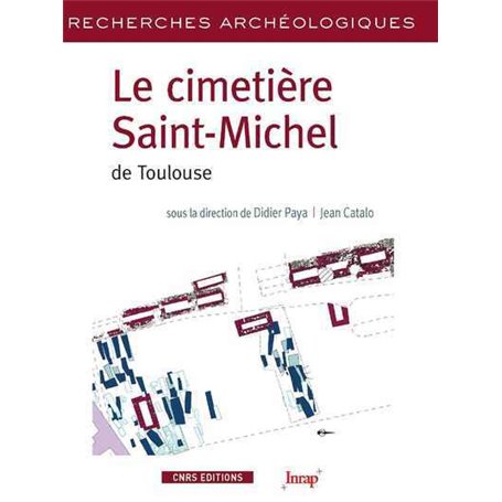 Le Cimetière de Saint-Michel de Toulouse