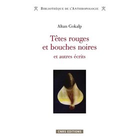 Têtes rouges et bouches noires et autres écrits