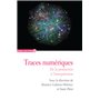 Traces numériques - De la production à l'interprétation