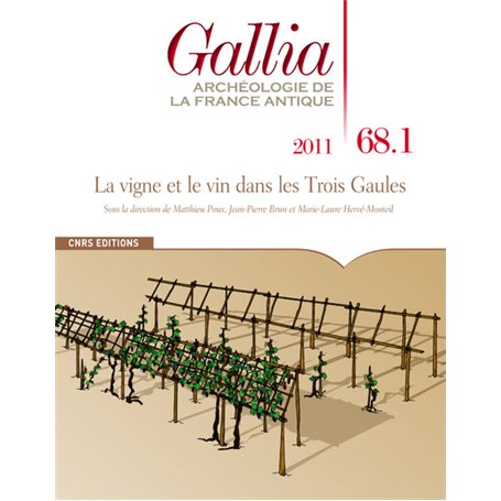 Gallia 68.1 La vigne et le vin dans les Trois Gaules