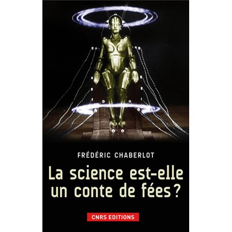 La Science est-elle un conte de fées?